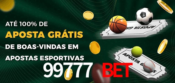 99777 bet Ate 100% de Aposta Gratis