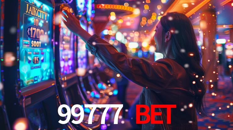 99777 bet: Jogos de Caça-Níqueis-Altas Recompensas, Roleta-Velocidade, Blackjack-Desafios Máximos
